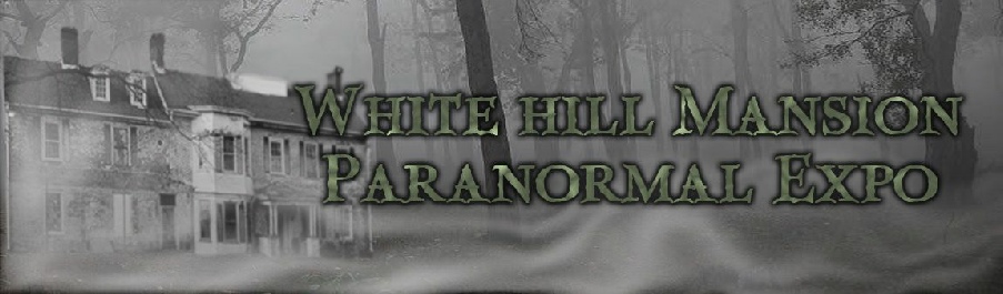 White Hill Paranormal Expo